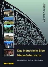 Produktbild: Das industrielle Erbe Nieder&ouml;sterreichs
