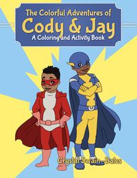 Produktbild: The Colorful Adventures of Cody & Jay