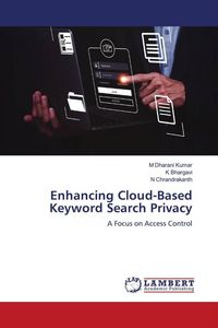 Produktbild: Enhancing Cloud-Based Keyword Search Privacy