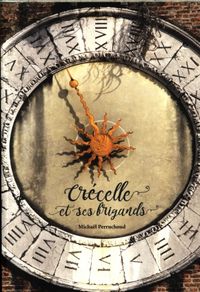 Produktbild: Cr&eacute;celles et ses brigands