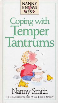 Produktbild: Nanny Knows Best - Coping With Temper Tantrums