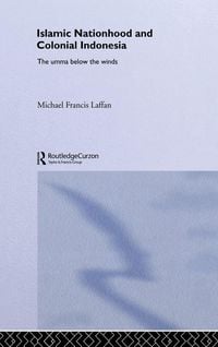Produktbild: Islamic Nationhood and Colonial Indonesia