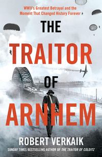 Produktbild: The Traitor of Arnhem