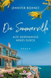 Produktbild: Die Sommervilla. Alte Geheimnisse, neues Gl&uuml;ck