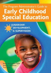 Produktbild: The Program Administrator's Guide to Early Childhood Special Education