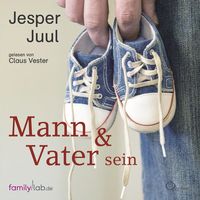 Bild vom Artikel Mann & Vater sein vom Autor Jesper Juul