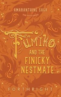 Produktbild: Fumiko and the Finicky Nestmate