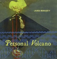 Bild vom Artikel Personal Volcano vom Autor Laura Moriarty