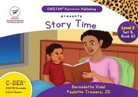 Produktbild: C-DER (Cheetah Decodable & Early Readers) Set 8, Book 62, Story Time