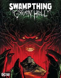 Produktbild: Swamp Thing: Green Hell