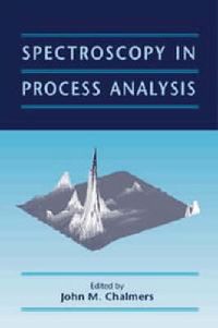 Produktbild: Chalmers, J: Spectroscopy in Process Analysis