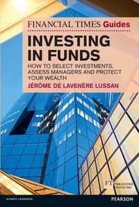 Produktbild: Financial Times Guide to Investing in Funds, The