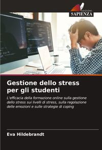 Produktbild: Gestione dello stress per gli studenti