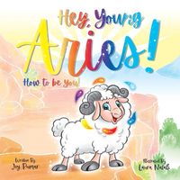 Produktbild: Hey Young Aries! How to be you!