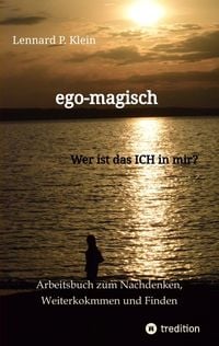 Produktbild: ego-magisch - Arbeitsbuch f&uuml;r deine Selbstfindung
