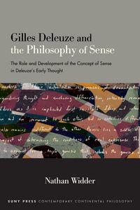 Produktbild: Gilles Deleuze and the Philosophy of Sense