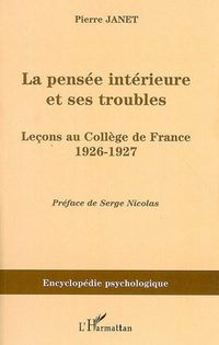 Produktbild: La pens&eacute;e int&eacute;rieure et ses troubles
