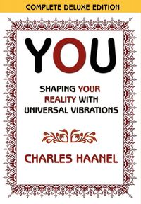 Produktbild: You Shaping Your Reality with Universal Vibrations by Charles Haanel