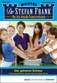 Produktbild: Dr. Stefan Frank 2475 - Arztroman