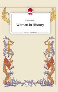 Produktbild: Woman in History. Life is a Story - story.one