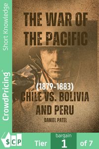 Produktbild: The War of the Pacific (1879-1883) - Chile vs. Bolivia and Peru