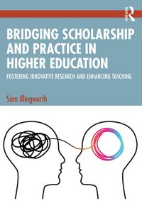 Produktbild: Bridging Scholarship and Practice in Higher Education