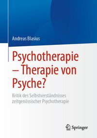 Produktbild: Psychotherapie - Therapie von Psyche?