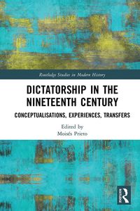 Produktbild: Dictatorship in the Nineteenth Century
