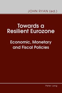 Produktbild: Towards a Resilient Eurozone