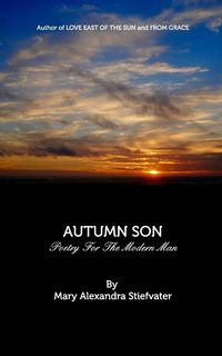 Bild vom Artikel Autumn Son vom Autor Mary Alexandra Stiefvater