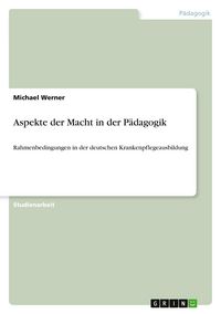Produktbild: Aspekte der Macht in der P&auml;dagogik