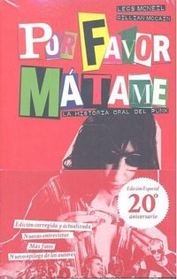 Produktbild: Por favor, m&aacute;tame : la historia oral del punk