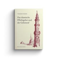 Produktbild: Das islamische Pflichtgebet und der Gebetsruf