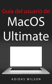 Produktbild: Gu&iacute;a del usuario de MacOS Ultimate