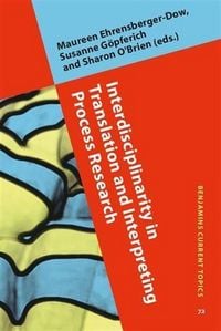 Produktbild: Interdisciplinarity in Translation and Interpreting Process Research