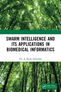 Produktbild: Swarm Intelligence and its Applications in Biomedical Informatics