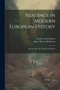 Produktbild: Readings in Modern European History: Europe Since the Congress of Vienna