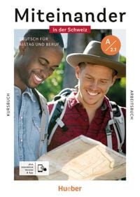 Produktbild: Miteinander in der Schweiz A2.1 Deutsch f&uuml;r Alltag und Beruf