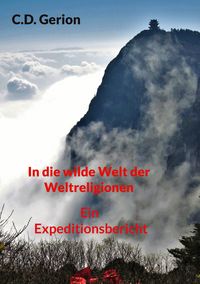 Produktbild: In die wilde Welt der Weltreligionen