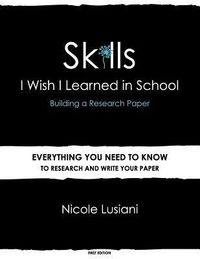 Produktbild: Skills I Wish I Learned in School: Building a Research Paper