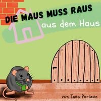 Produktbild: Die Maus muss raus aus dem Haus