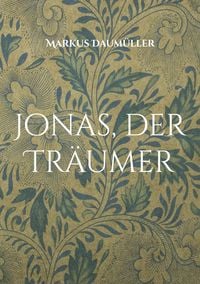 Produktbild: Jonas, der Tr&auml;umer