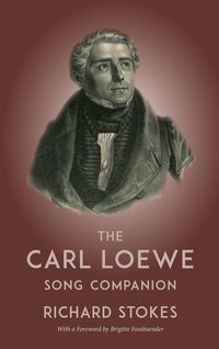 Produktbild: The Carl Loewe Song Companion