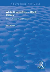 Produktbild: Banks, N: White Counsellors - Black Clients