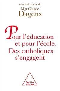 Produktbild: Pour l'&eacute;ducation et pour l'&eacute;cole. Des catholiques s'engagent