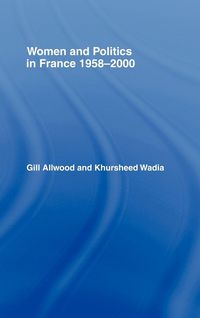 Produktbild: Women and Politics in France 1958-2000