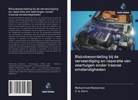 Produktbild: Risicobeoordeling bij de vervaardiging en reparatie van voertuigen onder Iraanse omstandigheden