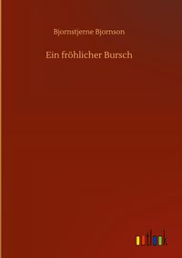 Produktbild: Ein fr&ouml;hlicher Bursch