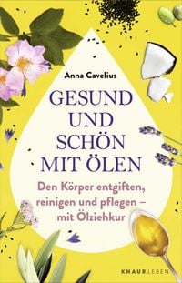 Produktbild: Gesund und sch&ouml;n mit &Ouml;len
