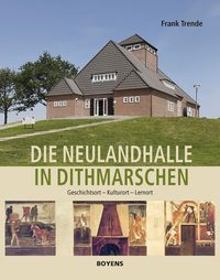 Produktbild: Die Neulandhalle in Dithmarschen
